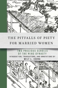 Abbildung von: The Pitfalls of Piety for Married Women - Cornell University East Asia Program