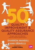 Cover: 50 Quality Improvement and Quality Assurance Approaches - Learning Matters Ltd