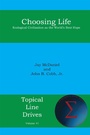 Cover: Choosing Life - Energion Publications