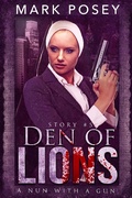 Cover: Den of Lions (A Nun With A Gun, #5) - A Nun With A Gun