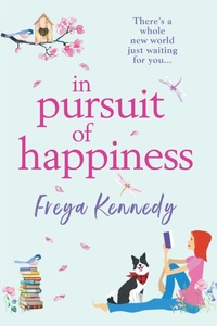Abbildung von: In Pursuit of Happiness - Boldwood Books Ltd