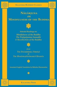 Abbildung von: Nagarjuna on Mindfulness of the Buddha - Kalavinka Press