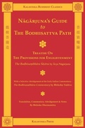 Cover: Nagarjuna's Guide to the Bodhisattva Path - Kalavinka Press