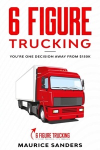 Enlarge image Cover: 6 Figure Trucking - Fountainbleau Media