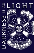 Cover: Darkness is as Light - Park End Books