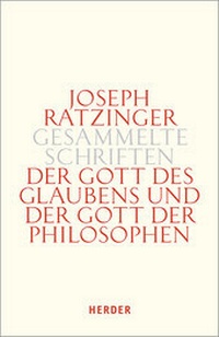 Abbildung von: Der Gott des Glaubens und der Gott der Philosophen - Verlag Herder