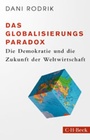 Cover: Das Globalisierungs-Paradox - C.H.BECK