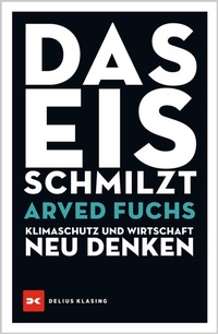 Abbildung von: Das Eis schmilzt - Delius Klasing