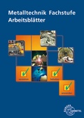 Cover: Metalltechnik Fachstufe Arbeitsbl&auml;tter - Europa-Lehrmittel