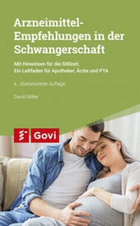 Abbildung von: Arzneimittel-Empfehlungen in der Schwangerschaft - Avoxa - Mediengruppe Deutscher Apotheker GmbH