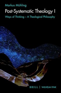Enlarge image Cover: Post-Systematic Theology I - Brill Deutschland