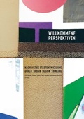 Cover: Willkommene Perspektiven - Universit&auml;tsverlag der TU Berlin