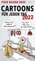 Cover: Fiese Bilder Cartoons f&uuml;r jeden Tag 2022: Tageskalender - Lappan