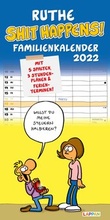 Cover: Ruthe - Shit happens! Familienkalender 2022 - Lappan
