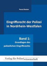 Abbildung von: Eingriffsrecht der Polizei (NRW) - Verlag für Polizeiwissenschaft