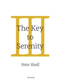 Enlarge image Cover: The Key to Serenity - UW Verlag