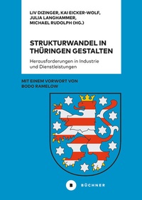 Abbildung von: Strukturwandel in Thüringen gestalten - Büchner-Verlag