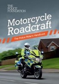Cover: Motorcycle roadcraft: the police rider's handbook - TSO