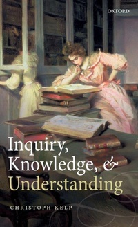 Enlarge image Cover: Inquiry, Knowledge, and Understanding - Oxford University Press