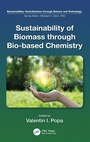 Cover: Sustainability of Biomass through Bio-based Chemistry - CRC Press