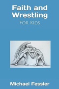 Cover: Faith and Wrestling - Banyan Press