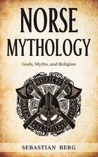 Abbildung von: Norse Mythology - Creek Ridge Publishing