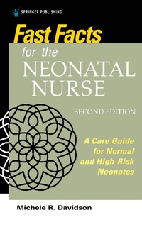Abbildung von: Fast Facts for the Neonatal Nurse, Second Edition - Springer Publishing Company
