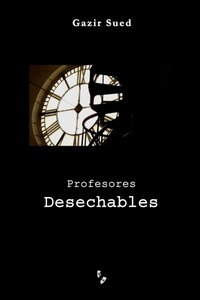 Abbildung von: Profesores Desechables - Gazir Sued / La Grieta