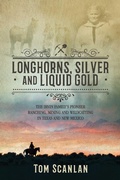 Cover: Longhorns, Silver and Liquid Gold - BOOKBABY