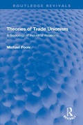 Cover: Theories of Trade Unionism - Routledge