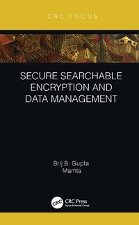 Abbildung von: Secure Searchable Encryption and Data Management - CRC Press