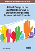 Cover: Critical Essays on the New Moral Imperative for Supporting Marginalized Students in PK-20 Education - IGI Global