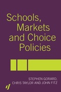 Cover: Schools, Markets and Choice Policies - Routledge