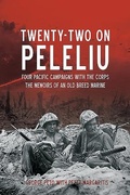 Cover: Twenty-Two on Peleliu - Casemate Publishers
