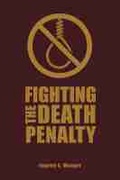 Bild: Fighting the Death Penalty - Michigan State University Press