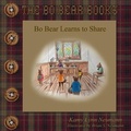 Cover: Bo Bear Learns to Share - 978-163625067-0