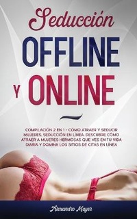 Abbildung von: Seduccion Offline y Online - Freedom Bound Publishing