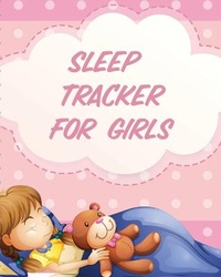 Enlarge image Cover: Sleep Tracker For Girls - Patricia Larson