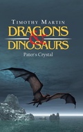 Cover: Dragons & Dinosaurs - Trafford Publishing