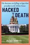 Cover: Hacked to Death - Peter Budetti