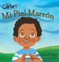 Cover: Mi Piel Marron - Hey Carter! Books