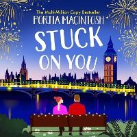 Enlarge image Cover: Stuck On You - Boldwood Books Ltd