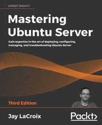 Enlarge image Cover: Mastering Ubuntu Server - Packt Publishing