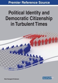 Abbildung von: Political Identity and Democratic Citizenship in Turbulent Times - Business Science Reference