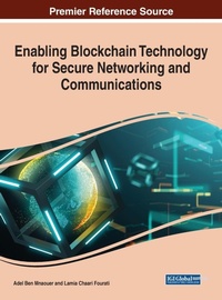 Abbildung von: Enabling Blockchain Technology for Secure Networking and Communications - Business Science Reference