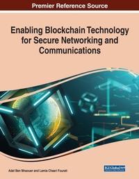 Abbildung von: Enabling Blockchain Technology for Secure Networking and Communications - Business Science Reference