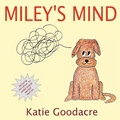 Cover: Miley's Mind - Pink Parties Press