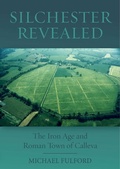 Cover: Silchester Revealed - Windgather Press