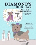 Cover: Diamond's Dog Day at the Groomer's - shjstories