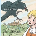 Cover: Katya & The Crow - Casita Press